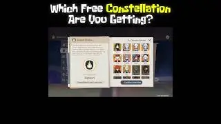 Which Free Character Constellation Are You Getting? To Temper Thyself and Journey Far | GI