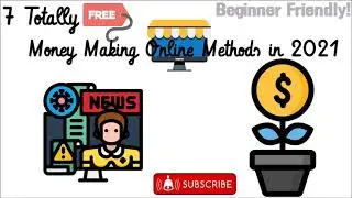 7 Totally Free Money Making Online Methods in 2021 I Beginner Friendly