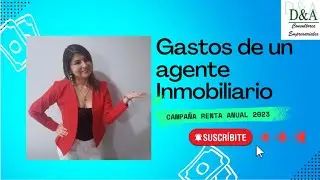 CAMPAÑA RENTA ANUAL 2023 GASTOS AGENTES INMOBILIARIOS