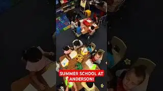 Check out some of the great learning and playing happening in Summer School at Anderson ECS!