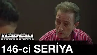 Meryem 146-cı Seriya 146.Bölüm