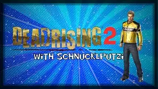 Dead Rising 2 Funny Moments with Schnucklputzi