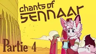 Chants of Sennaar - Partie 4/5