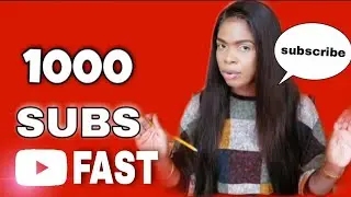 How To Get 1000 Subscribers On YouTube Fast In 2021