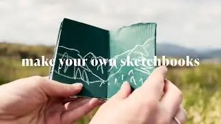How to make a Sketchbook: Plein Air & Urban Sketching