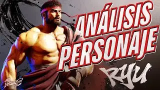 STREET FIGHTER 6 | RYU | ANÁLISIS DE PERSONAJE