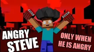 ANGRY STEVE with his REAL VOICE but only when he is ANGRY [ REMIX ] Minecraft Music Video