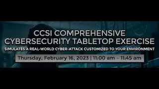 CCSI Cybersecurity Comprehensive Tabletop Exercise