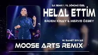 Erdem Kınay & Merve Özbey - Helal Ettim ( Remix V2 w/ @sametervas ) İlk Remix Yıl Dönümü Özel