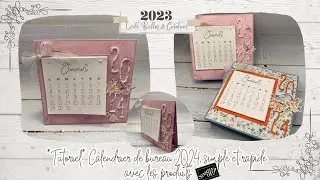 *Tutoriel* Calendrier de bureau 2024, simple & rapide avec les produits Stampin' Up! par Ludi'Bulles