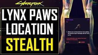 Cyberpunk 2077 - LYNX PAWS (STEALTH) Leg Mod Location - Ripper Doc Location for Lynx Upgrade