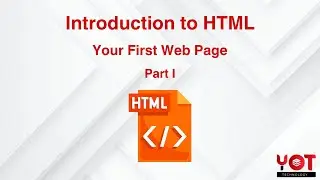 Introduction to HTML || Your First Web Page || Part 1