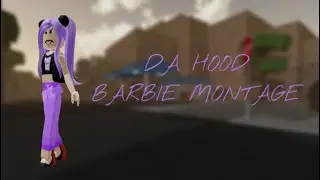 Da Hood Barbie Montage - Roblox