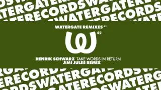 Henrik Schwarz - Take Words In Return (Jimi Jules Remix)