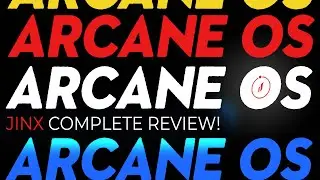 Is It Good?! ArcaneOS JINX Complete Review!