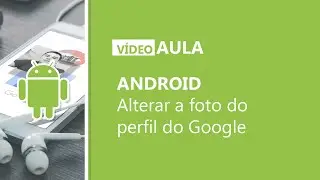 Android 6 - Alterar foto de perfil pelo smartphone