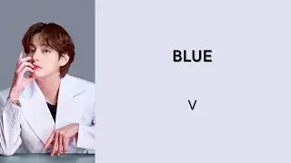 V BTS - BLUE LYRICS | BLUE LIRIK