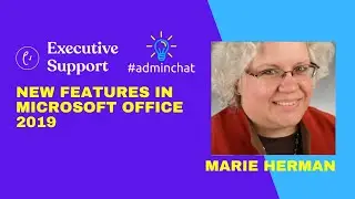New Features in Microsoft Office 2019 - Marie Herman 