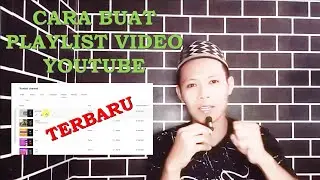 cara membuat playlist youtube terbaru