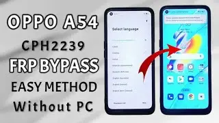 Oppo A54 / CPH2239 / frp bypass / Android 11 / Without PC