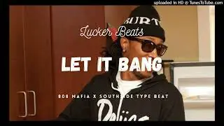 {Hard}  808 Mafia x Southside Type Beat 2023 "LET IT BANG" | Future Type Beat
