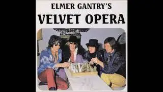 Elmer Gantry's Velvet Opera - Flames [Live]