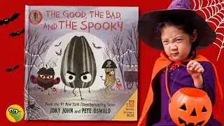 🎃 The Good, The Bad, and The SPOOKY by Jory John and Pete Oswald