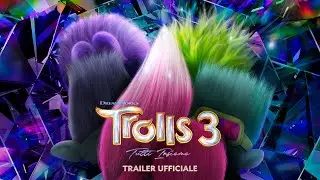 TROLLS 3 - TUTTI INSIEME | Trailer Ufficiale (Universal Studios) - HD