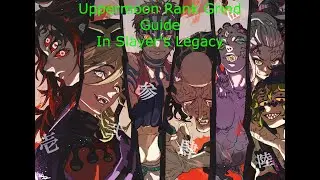 Uppermoon Rank Grinding Guide in Slayer's Legacy