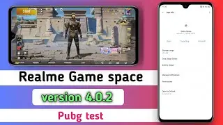 Realme game space New version 4.0.2 |Realme UI New game space V4.0.2 Pubg test |Anu tech 😍