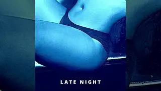 LATE NIGHT