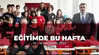 EĞİTİMDE BU HAFTA