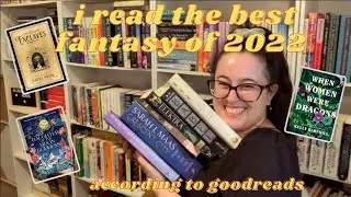 so i read the 10+ best fantasy books according to goodreads for 2022 | a reading vlog 💜 🗡