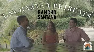 Discovering the Future of Sustainable Living at Rancho Santana | UNCHARTED RETREATS 002
