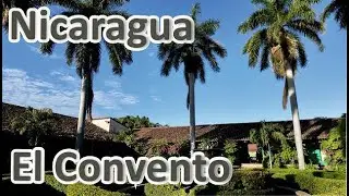 Nicaragua - Manila to El Convento
