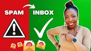 How To Prevent Your Emails From Going Into Spam / How To Improve Email Deliverability