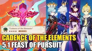 Genshin Impact 5.1 Feast of Pursuit | Cadence of the Elements | Eula Furina Raiden Mika