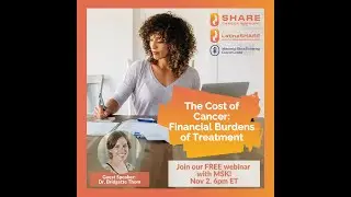 The Cost of Cancer: Financial Burdens of Treatment
