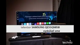 televízor Samsung QE55QN85B - vyskúšali sme