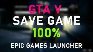 GTA V Epic Games Save Game 100% Grand Theft Auto 5 Save Game