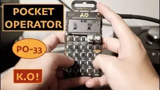 First Impression with my Pocket Operator - 33 K.O! | B-SOULBOY