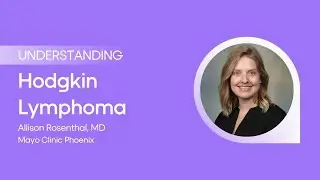 Understanding Hodgkin Lymphoma