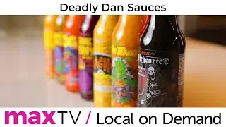 Deadly Dan Sauces - SaskTel maxTV Local on Demand