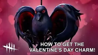 Dead by Daylight| How to get the Raven Heart Valentine's Day charm in game!