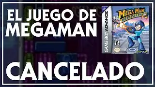 MEGAMAN MANIA UN JUEGO CANCELADO