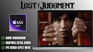 Lost Judgment on M4 Max – Tested Every Graphic Setting (Which is Best?)