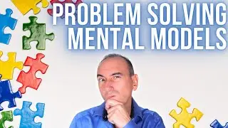 Your Mental Toolkit: 7 Models to Solve Problems Like a Genius