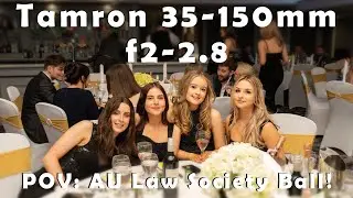 Tamron 35-150mm f2-2.8 Event Photography POV