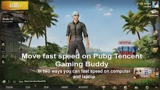 How to move fast on pubg mobile Tencent Gaming Buddy on laptop