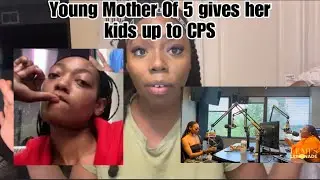 Amora Lex the Mother of 5 who gave her kids up to CPS